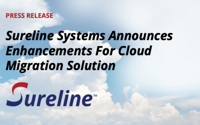 Sureline Systems Announces Enhancements For Cloud Migration Solution